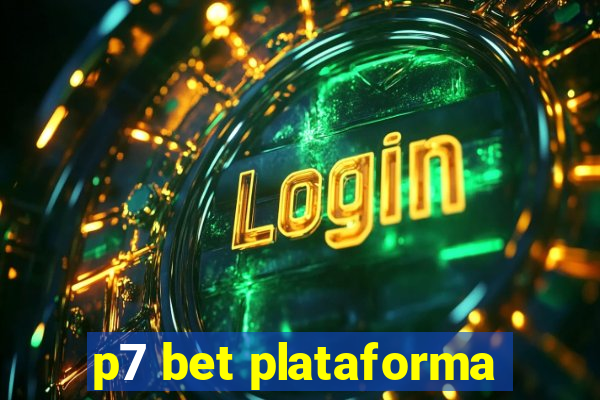 p7 bet plataforma